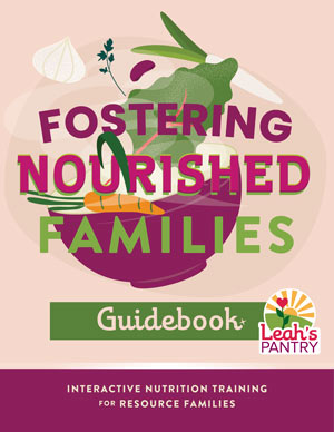 Fostering Nourished Families Guidebook
